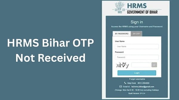 HRMS Bihar OTP Not Received