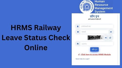 HRMS Railway Leave Status Check Online