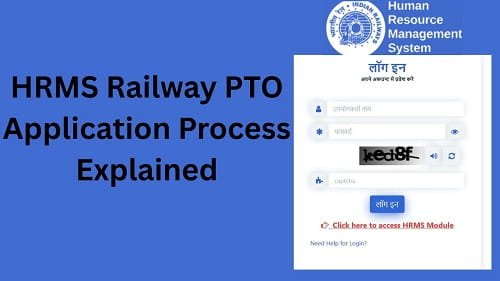 HRMS Railway PTO Application Process Explained