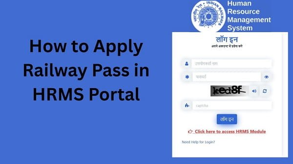 How to Apply Railway Pass in HRMS Portal