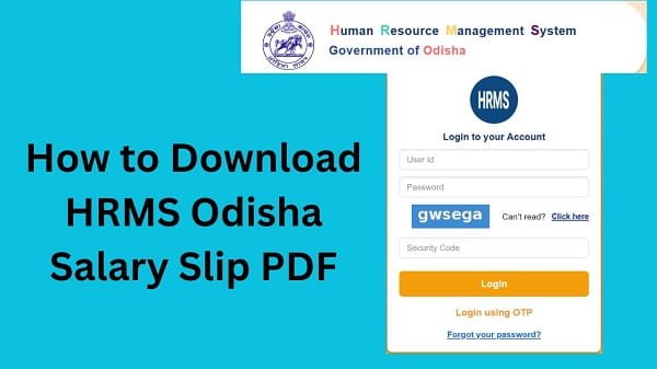 How to Download HRMS Odisha Salary Slip PDF