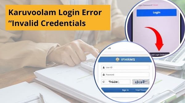 Karuvoolam Login Error “Invalid Credentials